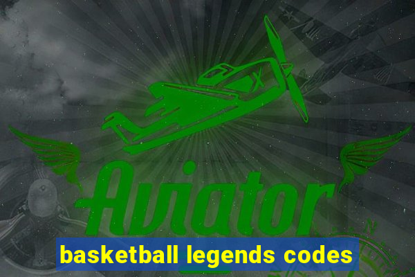 basketball legends codes